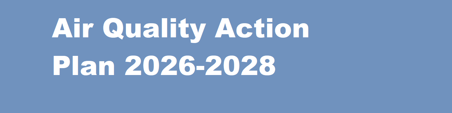 Air Quality Action Plan 2026-2028