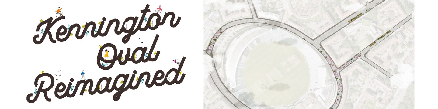 Project: Kennington Oval Reimagined | London Borough of Lambeth